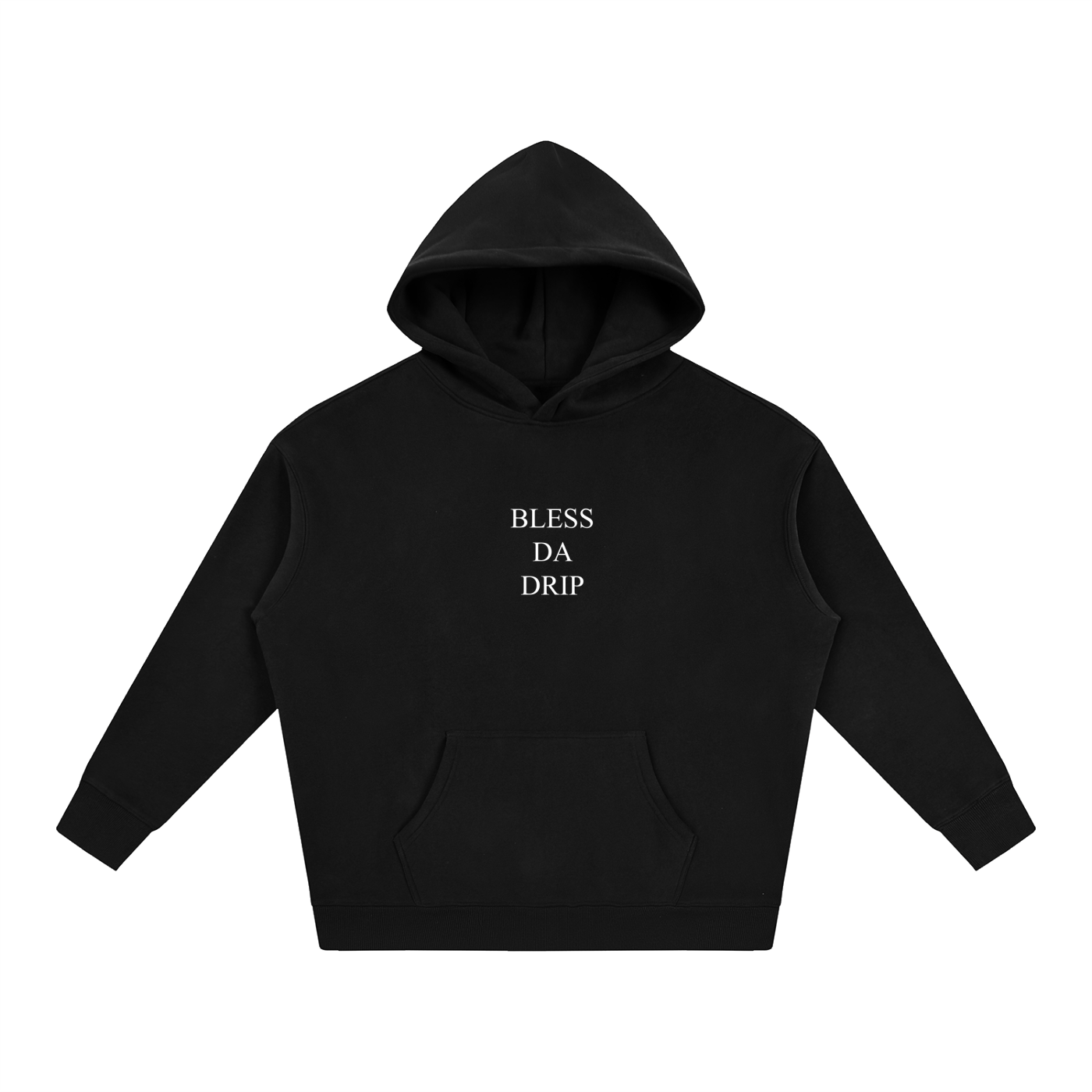 BLESS DA DRIP Hoodie
